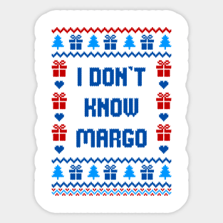 I Don't Know Margo - Christmas Vacation Couples T-Shirt Sticker